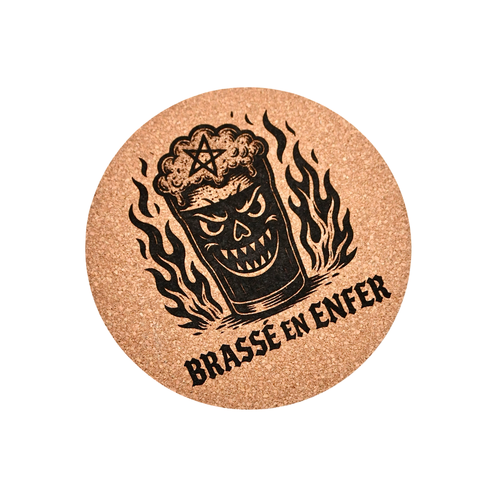 DESSOUS DE VERRE - BRASSÉ EN ENFER