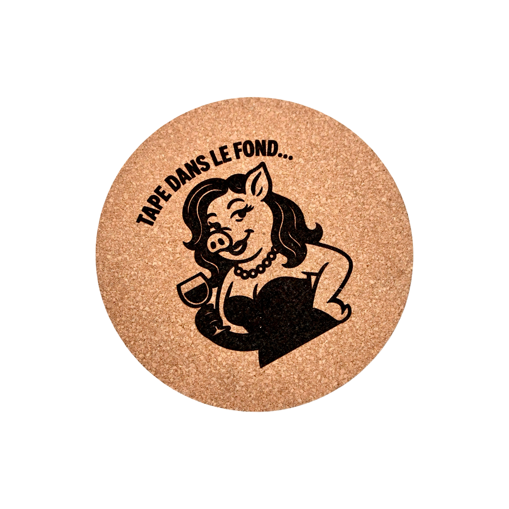 DESSOUS DE VERRE - TAPE DANS LE FOND